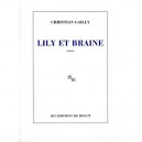 Lily Et Braine - Christian Gailly