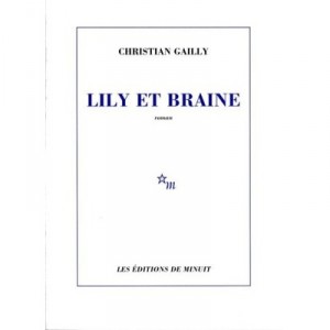 And Lily Braine - Christian Gailly