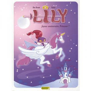 Lily Princesse De La Nuit T.1 , Joyeux Anniversaire Princesse! - Elsa Brants ,nykko