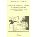 L'image De L'europe A L'ombre De La Guerre Froide , La Revue Forum De Friedrich Torberg A Vienne - Anne-marie Corbin