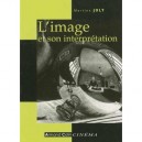 L'image Et Son Interpretation - Martine Joly