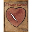 L'image Ouverte , Motifs De L'incarnation Dans Les Arts Visuels - Georges Didi-huberman
