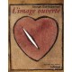 L'image Ouverte , Motifs De L'incarnation Dans Les Arts Visuels - Georges Didi-huberman