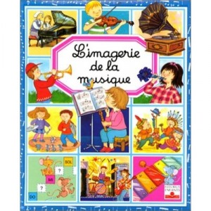 L'imagerie De La Musique - Collectif