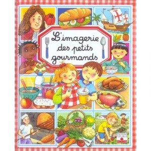 L'imagerie Des Petits Gourmands - Simon Bouet