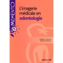 L'imagerie Medicale En Odontologie - Robert Cavezian , Gerard Pasquet