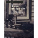L'image Sans Qualites - Paul-louis Roubert