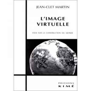 L'image Virtuelle - Jean-claude Martin