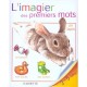 L'imagier Des Premiers Mots - Collectif