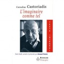L'imaginaire Comme Tel - Castoriadis Corneliu