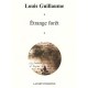 L'imaginaire De L'arbre Et De La Foret Dans L'oeuvre De Louis Guillaume - Louis Guillaume