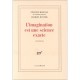 L'imagination Est Une Science Exacte - Felicien Marceau , Charles Dantzig
