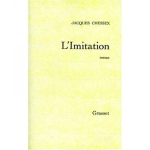 L'imitation - Jacques Chessex