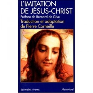 L'imitation De Jesus-christ - Pierre Corneille