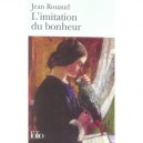 L'imitation Du Bonheur - Jean Rouaud