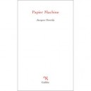 Papier-machine - Jacques Derrida