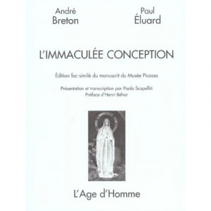 L'immaculee Conception - Andre Breton , Paul Eluard