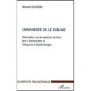 L'immanence Ou Le Sublime , Observations Sur Les Reactions De Kant Face A Spinoza Dans La Critique De La Faculte De Juger - Ber
