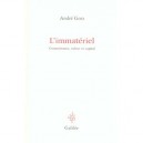 L'immateriel , Connaissance, Valeur Et Capital - Andre Gorz