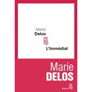 The immediate - Marie Delos