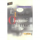 L'immense Obscurite De La Mort - Massimo Carlotto