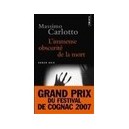 L'immense Obscurite De La Mort - Massimo Carlotto