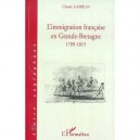 L'immigration Francaise En Grande-bretagne, 1789-1815 - Claude Gamblin
