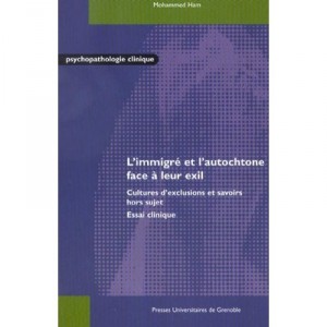 L'immigre Et L'autochtone Face A Leur Exil - Mohammed Ham