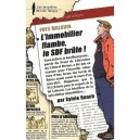 L'immobilier Flambe, Le Sdf Brule - Sylvie Rouch
