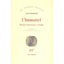 L'immortel, Histoire D'un Homme Veritable - Olga Slavnikova
