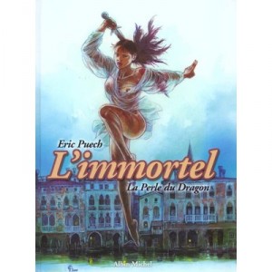 L'immortel T.1 , La Perle Du Dragon - Eric Puech