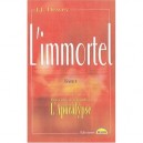 L'immortel T.1 , Rencontre Avec Saint-jean L'auteur De L'apocalypse - J-j Dewey