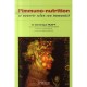 L'immuno-nutrition , Se Nourrir Selon Son Immunite - Dominique Rueff