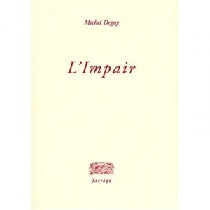 L'impair - Michel Deguy