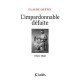 L'impardonnable Defaite (1918-1940) - Claude Quetel