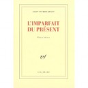 L'imparfait Du Present , Pieces Breves - Alain Finkielkraut