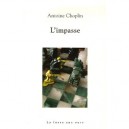 L'impasse - Antoine Choplin