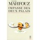 L'impasse Des Deux Palais - Naguib Mahfouz