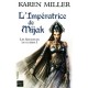 Les Seigneurs De Guerre T.1 , L'imperatrice De Mijak - Karen Miller