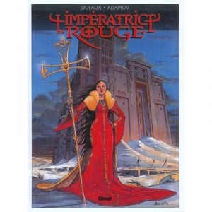 L'imperatrice Rouge T.1 , Le Sang De Saint-bothrace - Philippe Adamov , Jean Dufaux