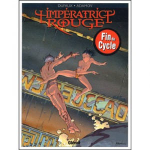 L'imperatrice Rouge T.4 , Les Grands Cachalots - Adamov , Dufaux