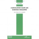 L'implication Dans Les Sciences Humaines , Une Clinique De La Complexite - Max Pages
