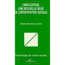 L'implication, Une Nouvelle Base De L'intervention Sociale - Pascal Nicolas-le Strat