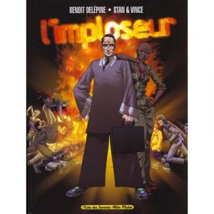 L'imploseur - Stan Delepine , Vince Benoit