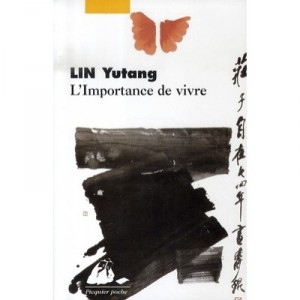 L'importance De Vivre - Yutang Lin