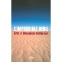 L'impossible Deuil - Eric Deblicker , Benjamin Deblicker
