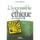 L'impossible Ethique Des Entreprises , Reflexions Sur Une Utopie Moderne - Andre Boyer
