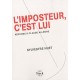 L'imposteur, C'est Lui - S Huet