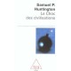 Le Choc Des Civilisations - Samuel P. Huntington