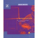 L'improvisation , Sa Nature Et Sa Pratique Dans La Musique - Derek Bailey